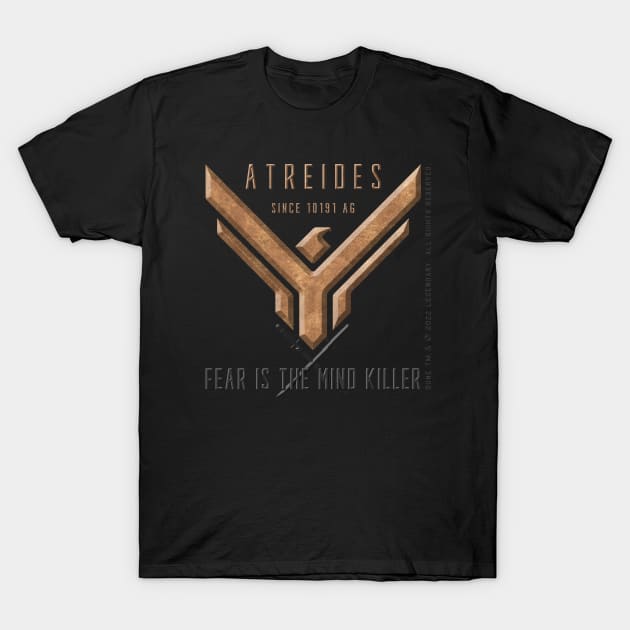 DUNE 2022 - ATREIDES HOUSE - FEAR IS THE MIND KILLER T-Shirt by kooldsignsflix@gmail.com